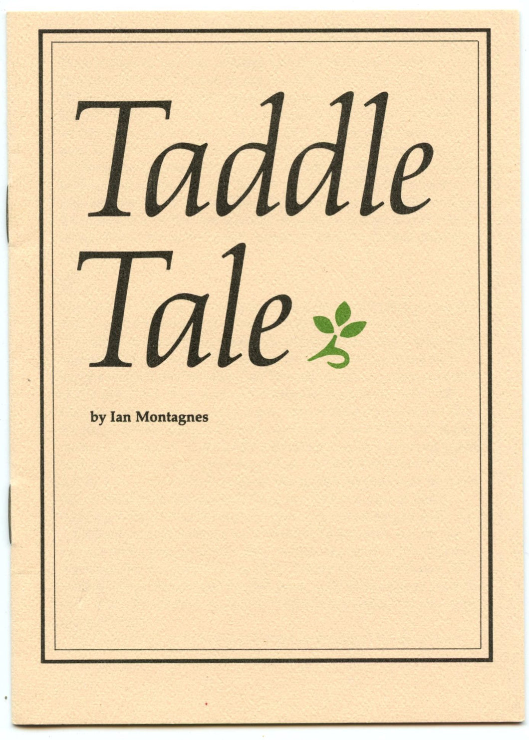 Taddle Tale