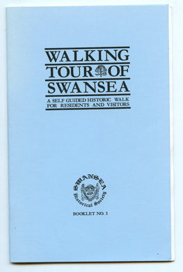 Walking Tour of Swansea: A Self Guided Historic Walk For Residents and Visitors