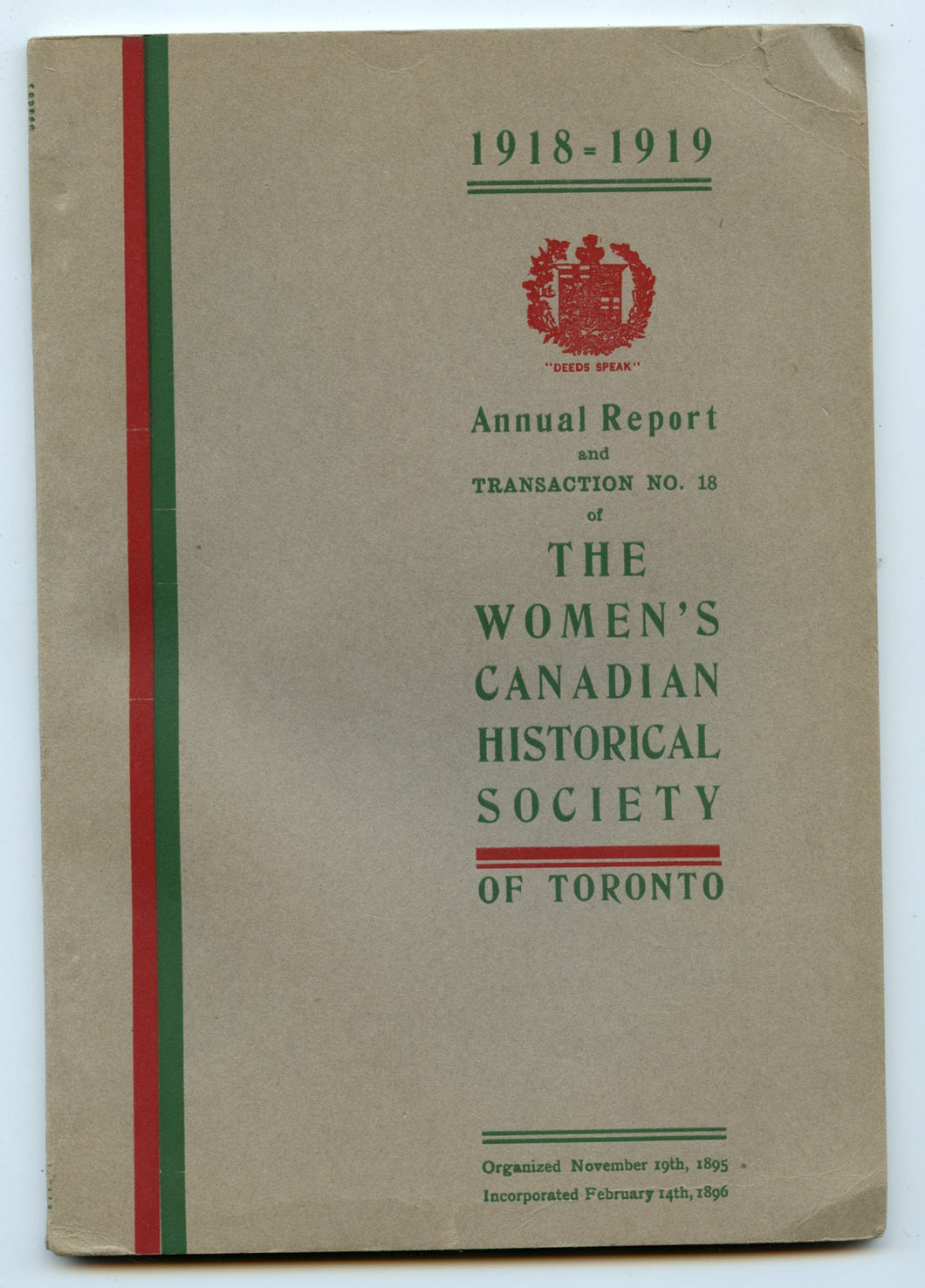 Annual Report and Transaction No. 18 of The Women's Canadian Historical Society of Toronto, 1918-1919