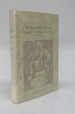 The Republic of St. Peter: The Birth of the Papal State 680-825