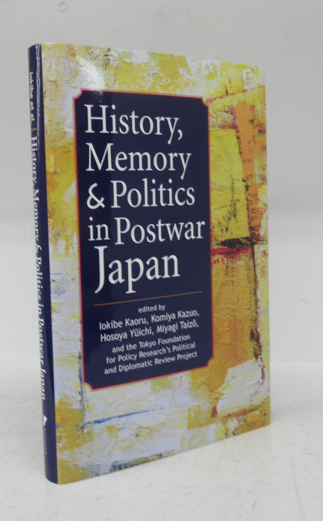 History, Memory & Politics in Postwar Japan