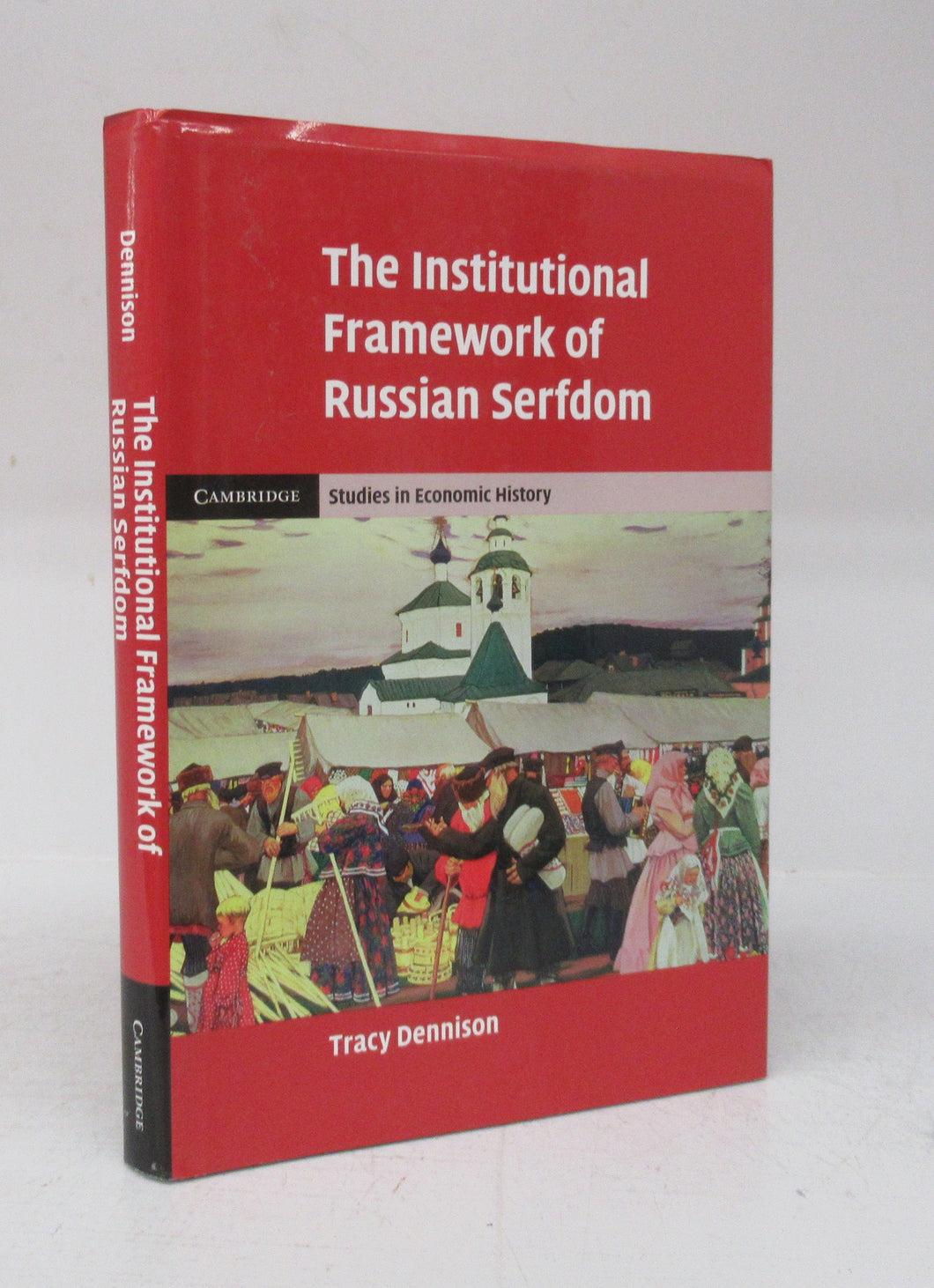 The Institutional Framework of Russian Serfdom