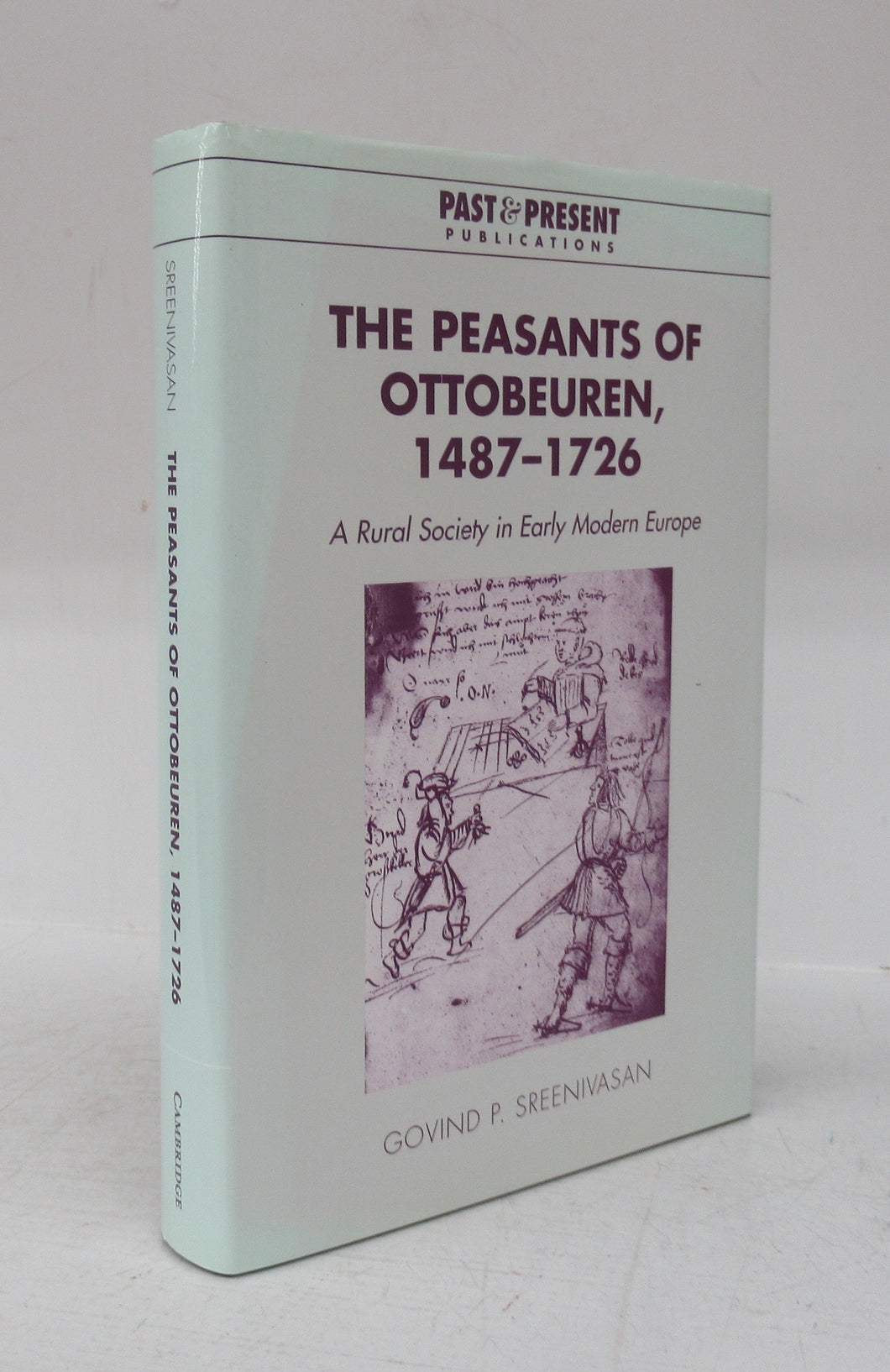 The Peasants of Ottobeuren, 1487-1726: A Rural Society in Early Modern Europe