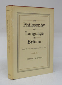 The Philosophy of Language in Britain: Major Theories from Hobbes to Thomas Reid