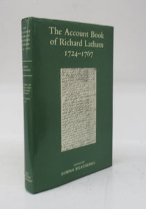The Account Book of Richard Latham 1724-1767