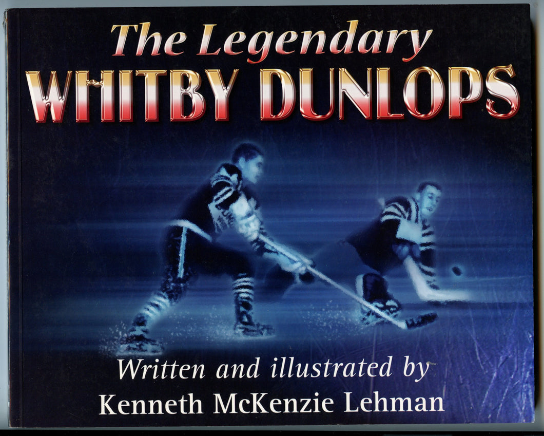 The Legendary Whitby Dunlops