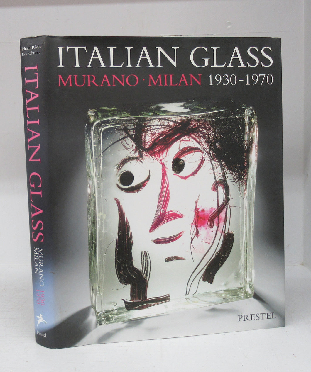 Italian Glass: Murano.Milan 1930-1970. The Collection of the Steinberg Foundation