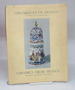 Céramiques de France du Moyen Age a la Révolution 1300-1800