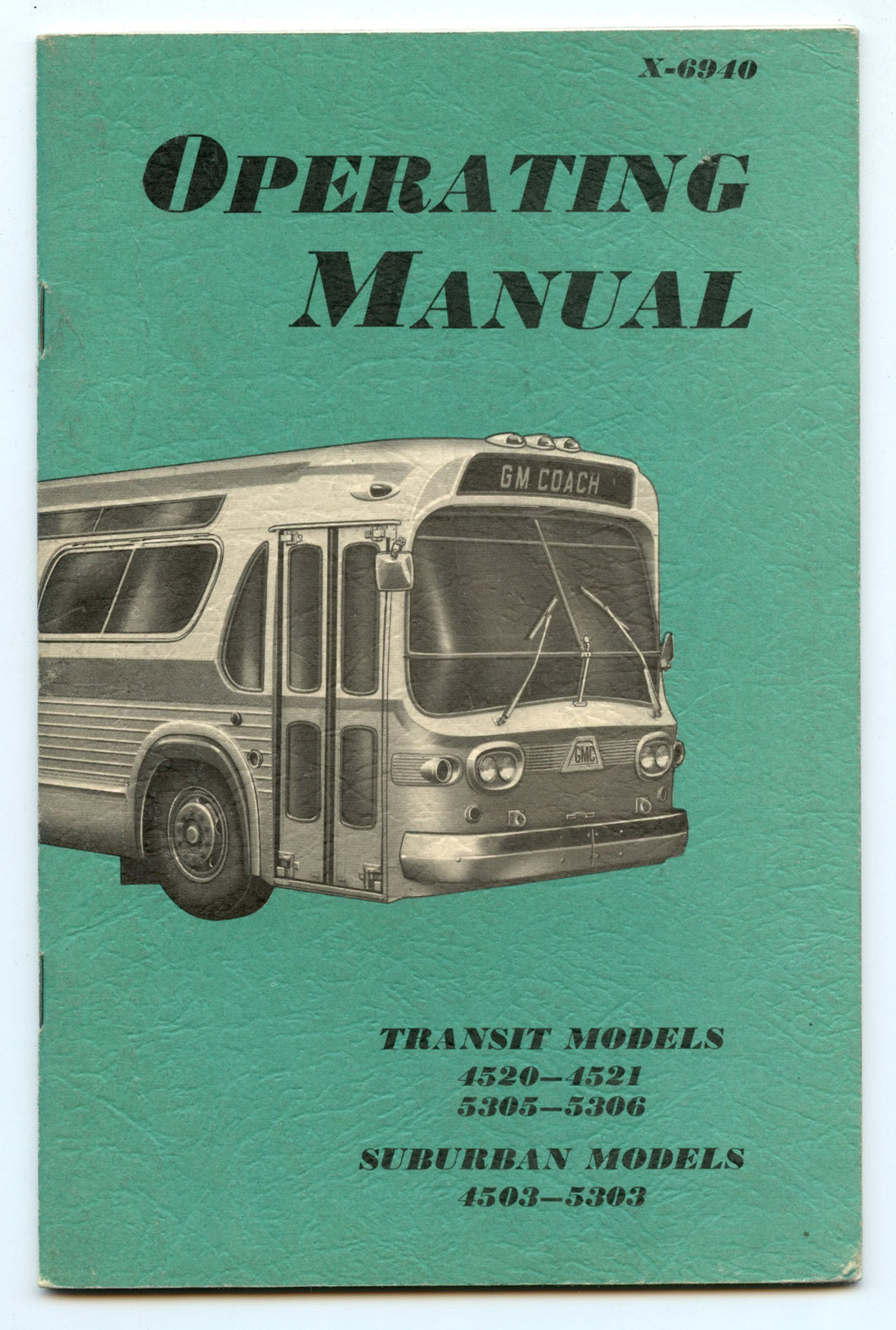 Operating Manual, Transit Models 4520-4521, 5305-5306, Suburban Models 4503-5303