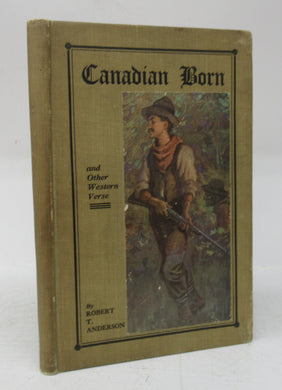 Canadian Born and Other Western Verse