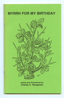 Myrrh for My Birthday