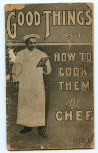 Good things and How to Cook Them