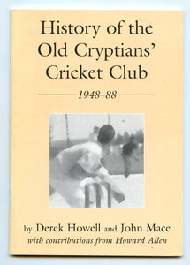 History of the Old Cryptians' Cricket Club 1948-88