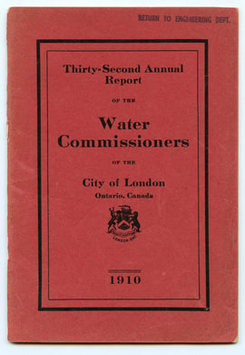 Thirty-Second Annual Report of the Water Commissioners of the City of London, Ontario, Canada