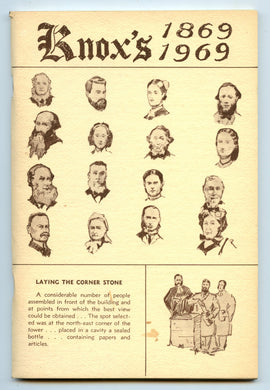 Knox's: For the Extension of the Redeemer's Kingdom. The Story of the Congregation of Knox's Presbyterian Church of Galt being led in worship and service by her Ministers 1844-1969
