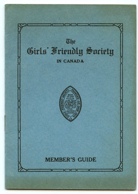 The Girls' Friendly Society in Canada Member's Guide