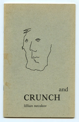 and CRUNCH: Poems by Lillian Necakov