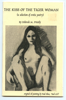 The Kiss of the Tiger Woman (a selection of erotic poetry)