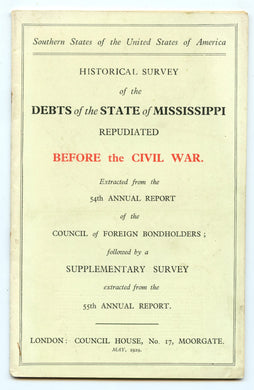 Historical Survey of the Debts of the State of Mississippi Repudiated Before the Civil War