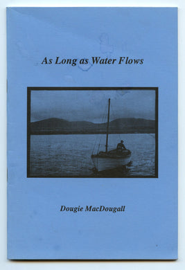 As Long as Water Flows