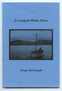 As Long as Water Flows