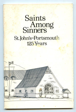 Saints Among Sinners: St. John's-Portsmouth 125 Years