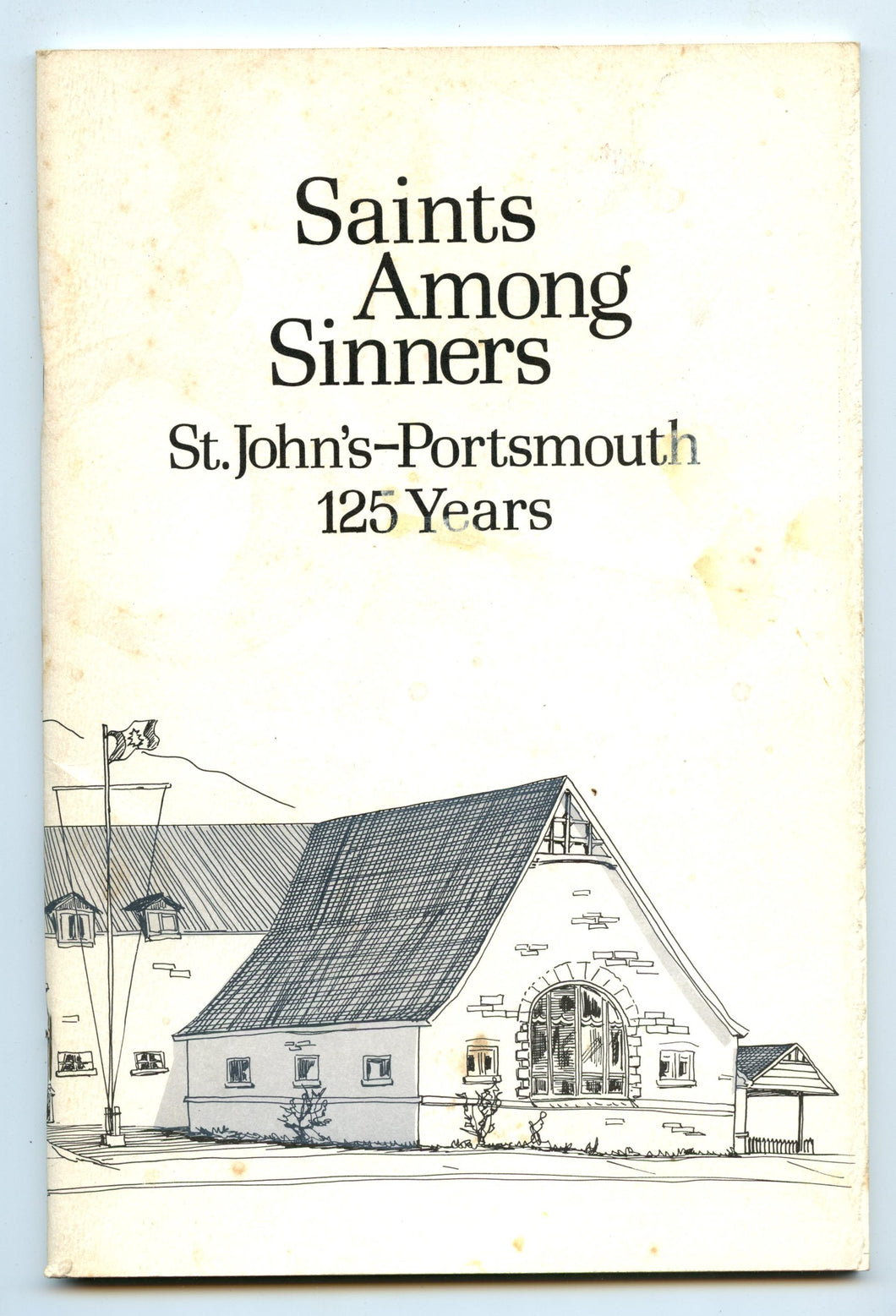 Saints Among Sinners: St. John's-Portsmouth 125 Years