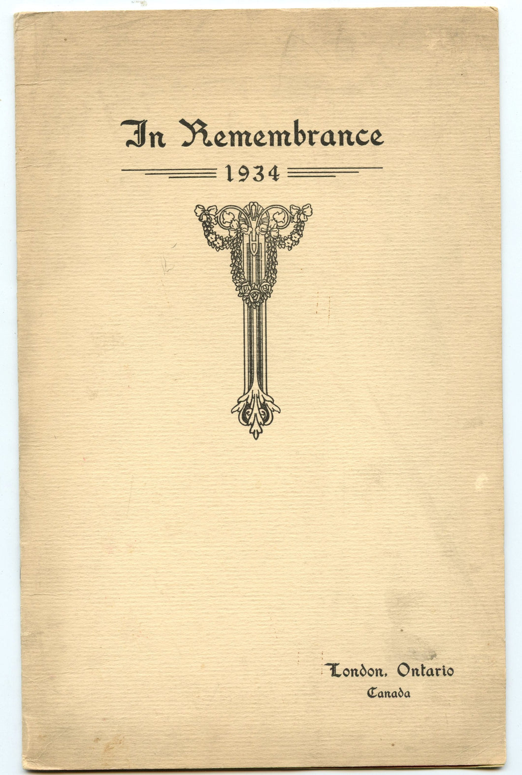 In Rembrance 1934: Programme of Cenotaph Unveiling Ceremony and Rembrance Day Service , November 11th, 1934