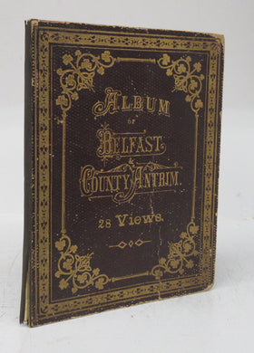 Album of Belfast & County Antrim: 28 views