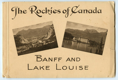 The Rockies of Canada: Banff and Lake Louise