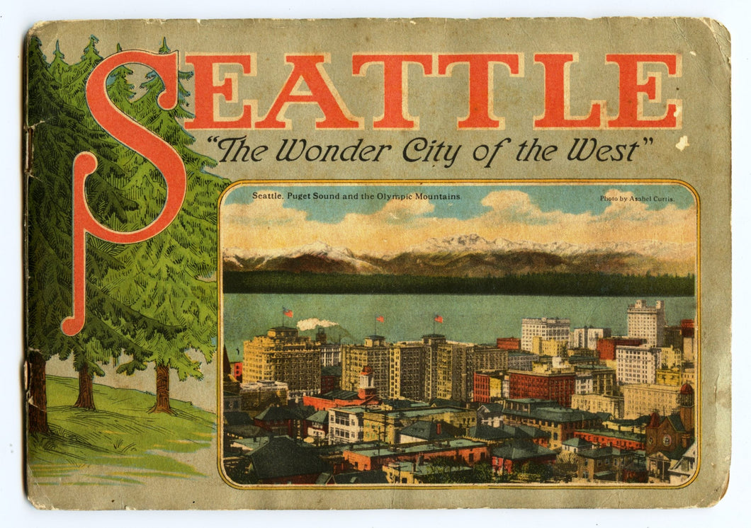 Seattle: "The Wonder City of the West"