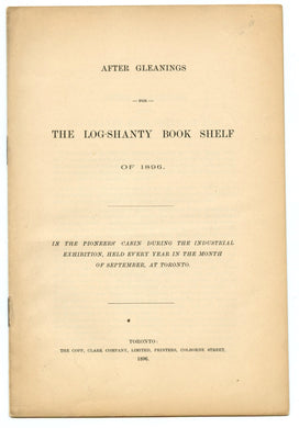 After Gleanings For The Log-Shanty Book Shelf of 1896