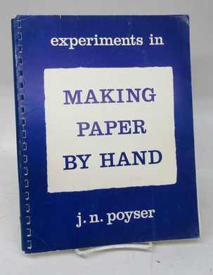 Experiments In Making Paper By Hand