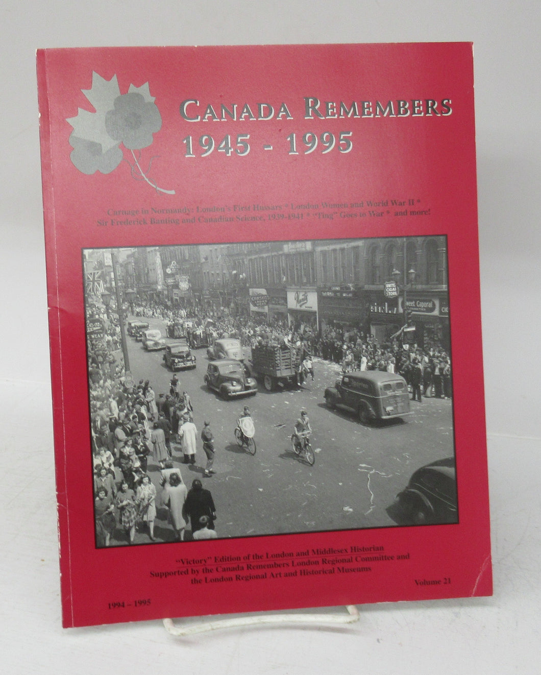 Canada Remembers 1945-1995