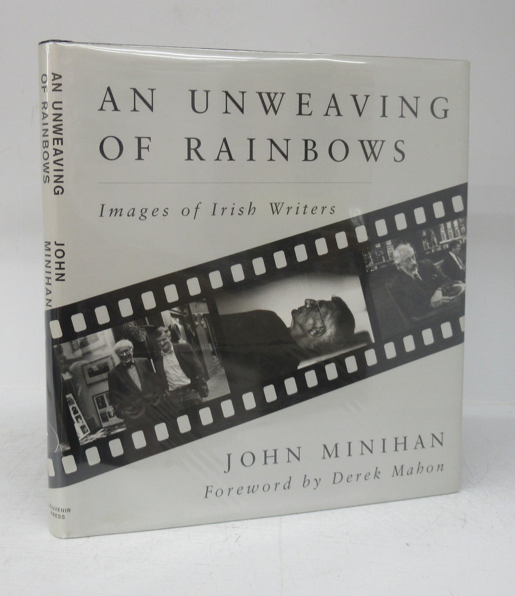An Unweaving of Rainbows: Images of Irish Writers