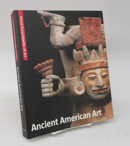 Ancient American Art; Altamerikanische Kunst; L'art précolombien; Precolombiaanse kunst