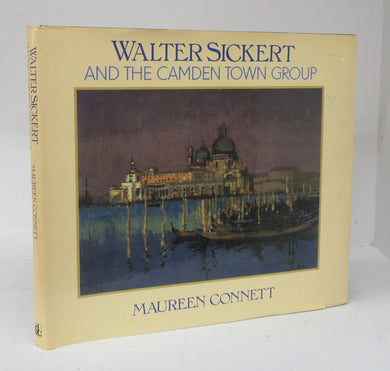 Walter Sickert and the Camden Town Group
