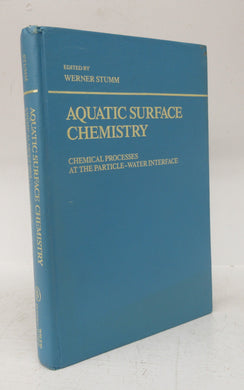 Aquatic Surface Chemistry: Chemical Processes at the Particle-Water Interface