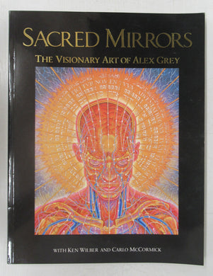 Sacred Mirrors: The Visionary Art of Alex Grey