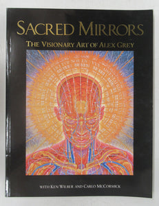 Sacred Mirrors: The Visionary Art of Alex Grey