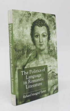 The Politics of Language in Romantic Literature