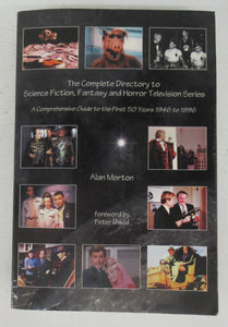 The Complete Directory to Science Fiction, Fantasy and Horror Television Series: A Comprehensive Guide to the First 50 Years 1846 to 1996