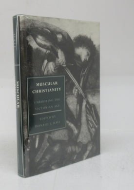 Muscular Christianity: Embodying The Victorian Age