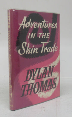 Adventures in the Skin Trade
