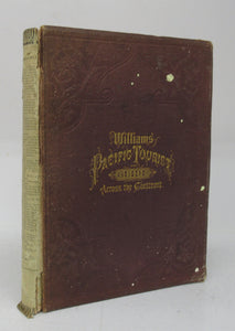 Williams' Pacific Tourist and Guide Across the Continent