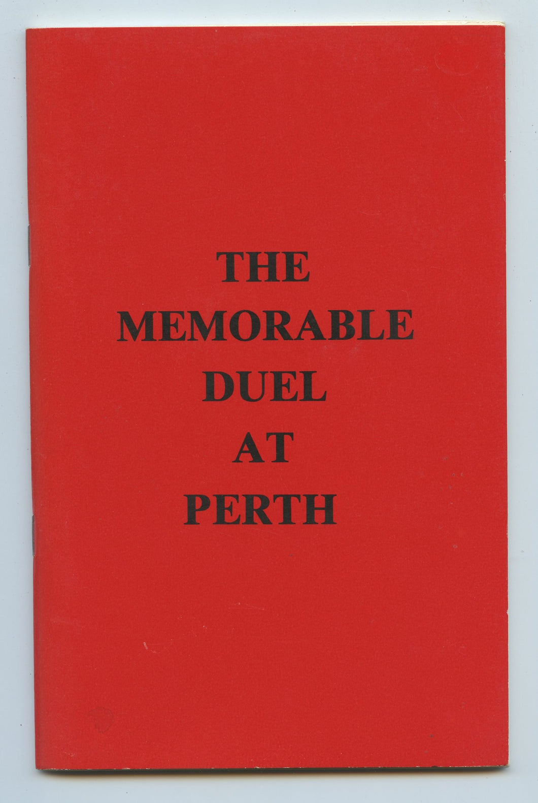The Memorable Duel at Perth