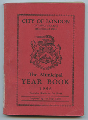 City of London, Ontario, Canada. The Municipal Year Book 1956