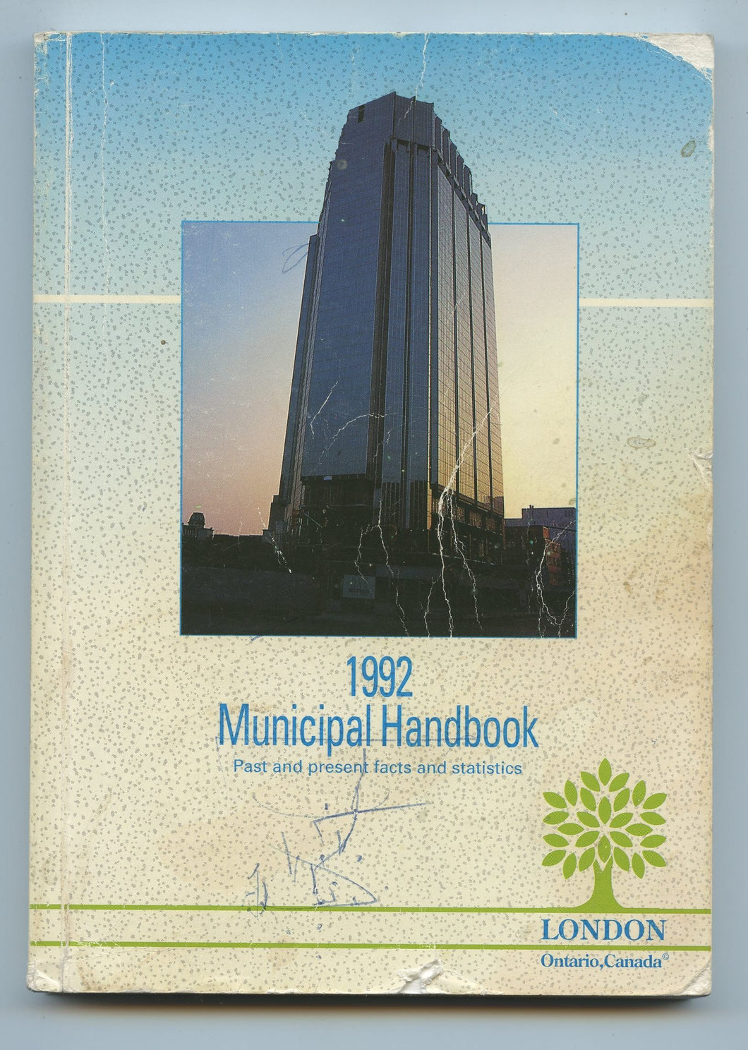 London, Ontario, Canada. The 1992 Municipal Handbooks. Facts and Statistics About London Past & Present
