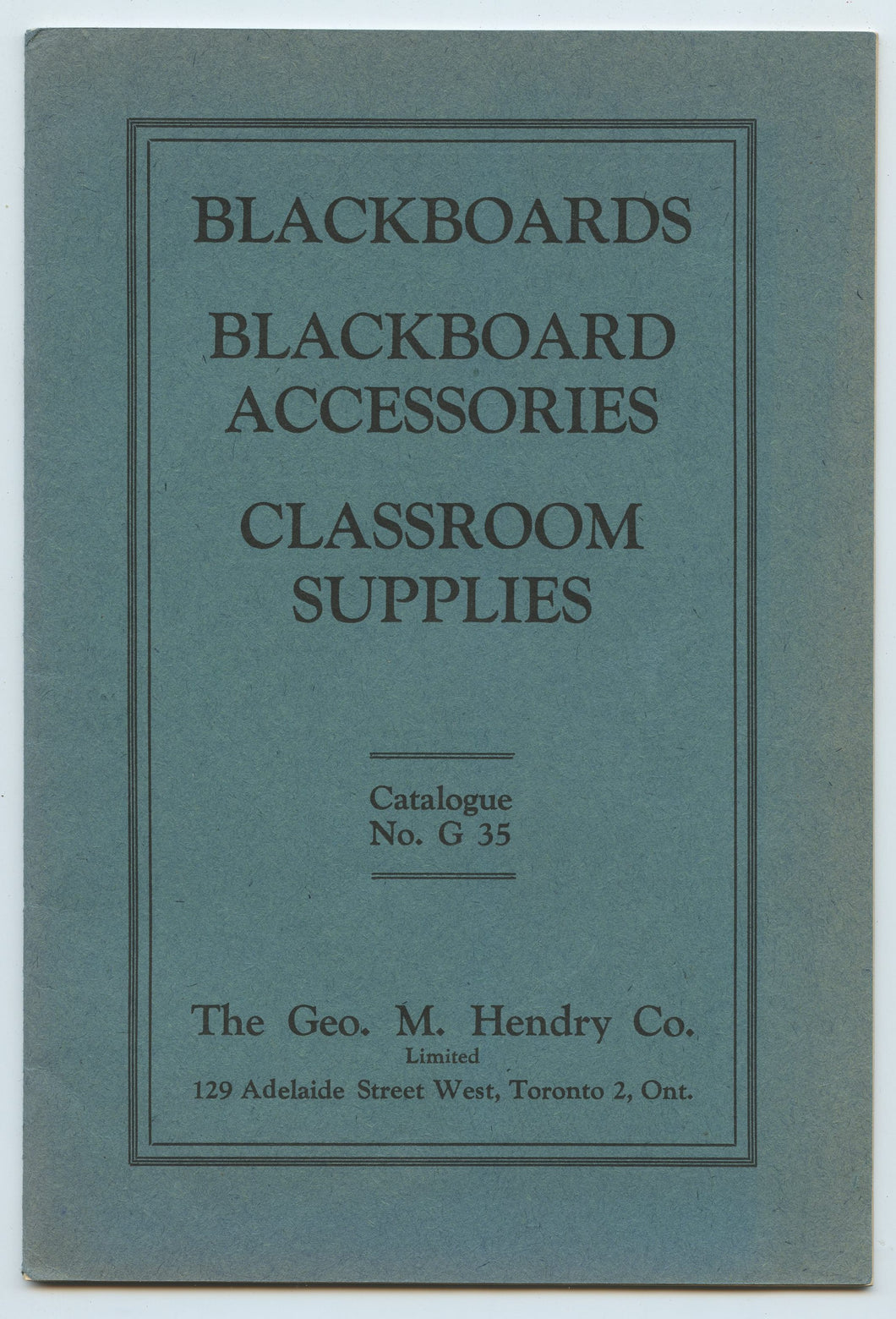 The Geo. M. Hendry Co. classroom supplies catalogue