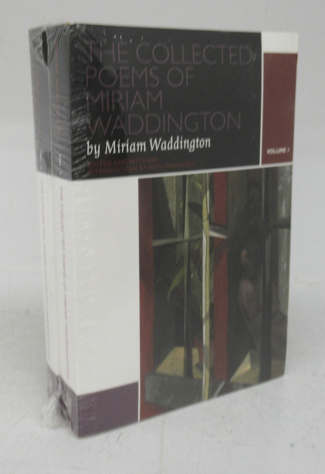The Collected Poems of Miriam Waddington Vols. I & II